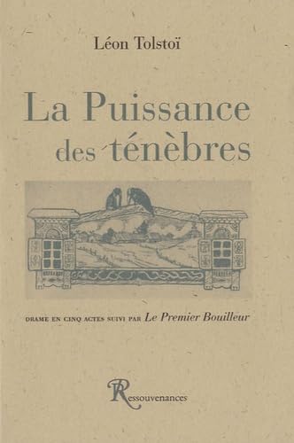 La Puissance des ténèbres: Suivi de Le Premier Bouilleur 9782845050662