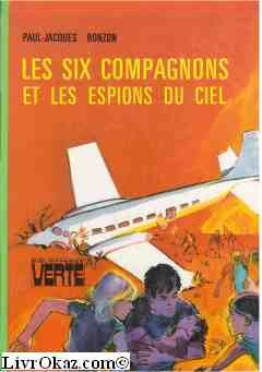 Les six compagnons et les espions du ciel 9782010010361