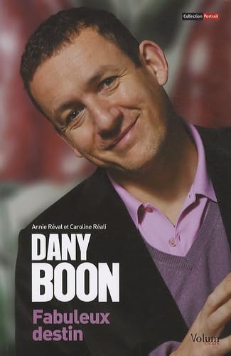 Dany Boon: Fabuleux destin 9782359600049