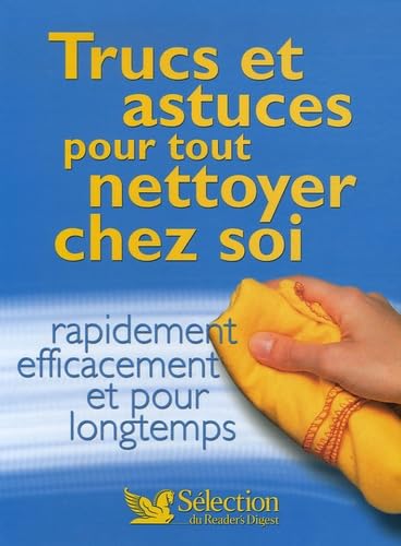 TRUCS ASTUCES TOUT NETTOYER 9782709817653