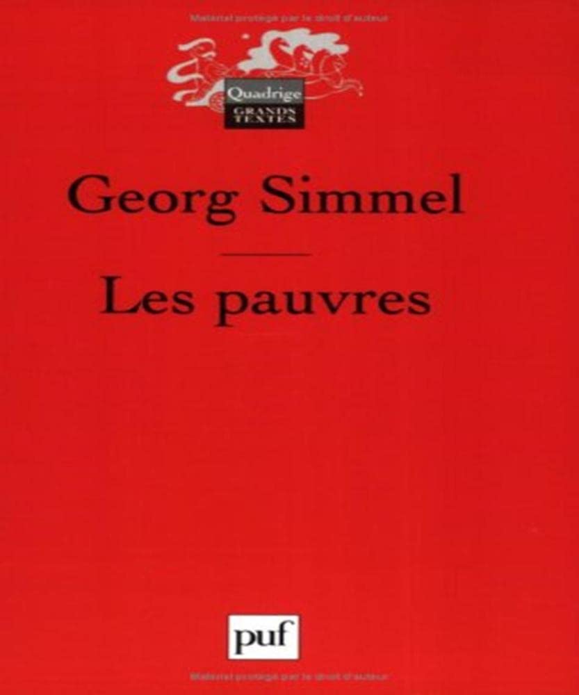 Les pauvres: Introduction de Serge Paugam et de Franz Schultheis 9782130548607