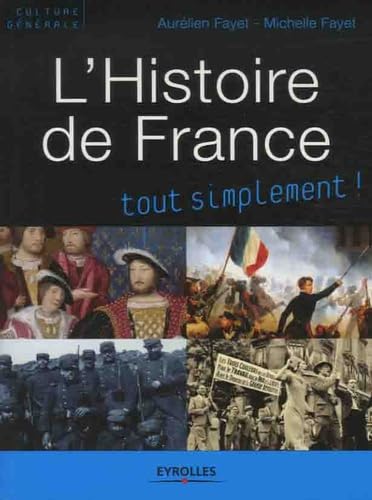 L'histoire de France: Des origines à nos jours 9782212543919