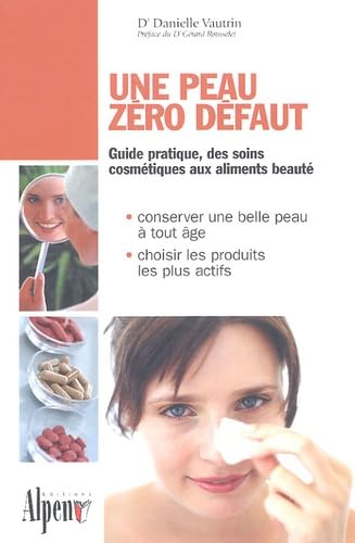 Une peau zéro défaut 9782914923231