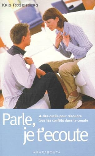 Parle, je t'écoute : aidez votre homme à sortir de son silence 9782501033688