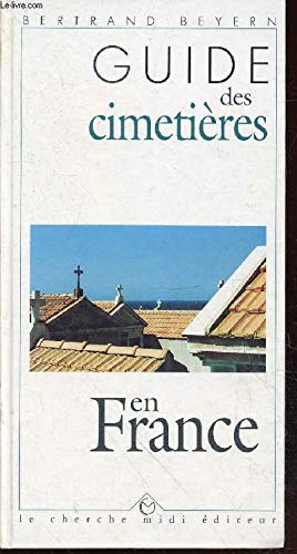 Guide des cimetières en France 9782862743370