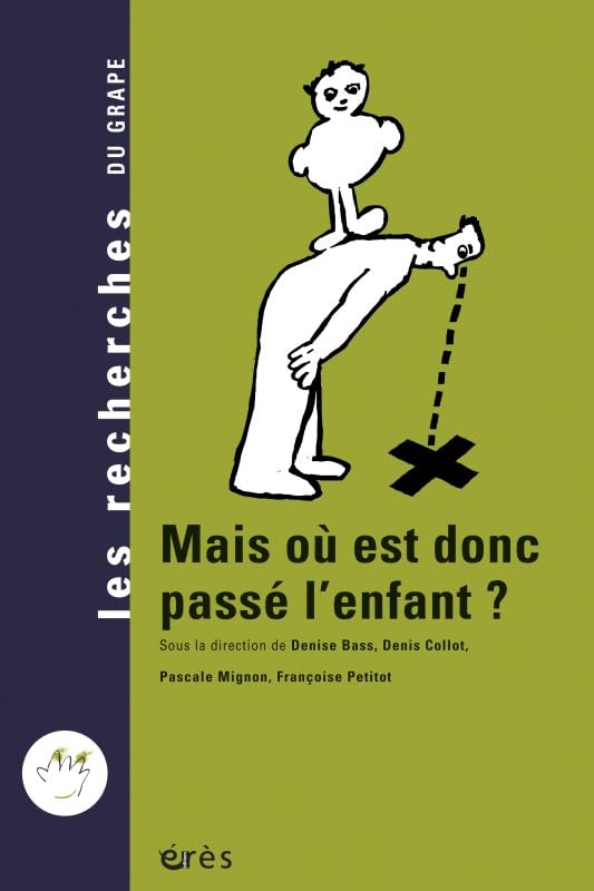 Mais où est donc passé l'enfant ? 9782749202297