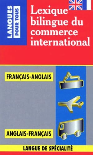 Lexique bilingue du commerce international 9782266068734