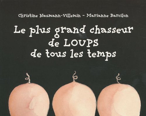 LE PLUS GRAND CHASSEUR DE LOUPS DE TOUS LES TEMPS 9782211097376