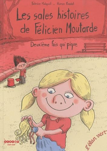 LES SALES HISTOIRES DE FELICIEN MOUTARDE - TOME 2 9782844551825