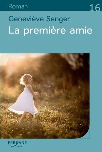 La première amie 9782363606143