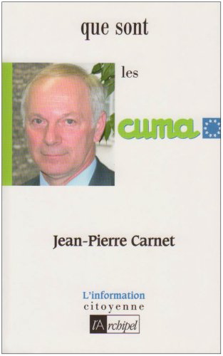 Qu'est-ce que les cuma ? 9782841876020