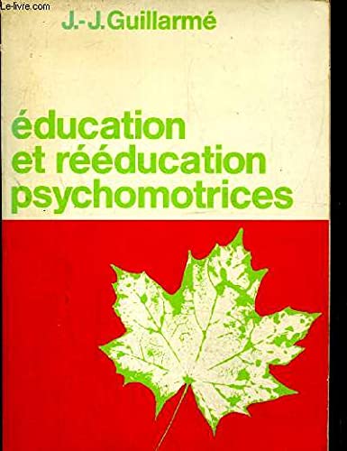 Éducation et rééducation psychomotrices 9782729357795