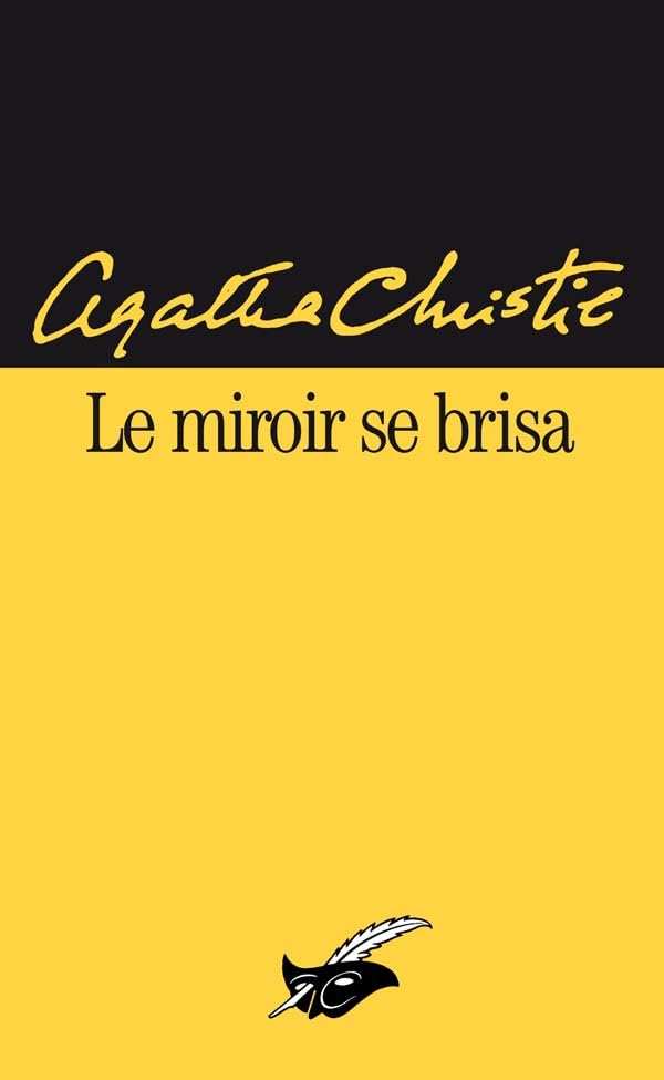 Le miroir se brisa 9782702429112