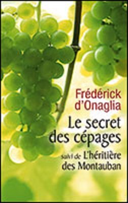 le secret des cépages+l'héritière de Montauban 9782298088779