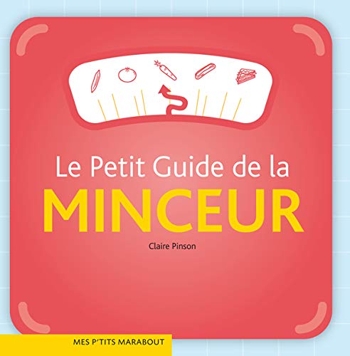 Le Petit Guide de la minceur 9782501052108