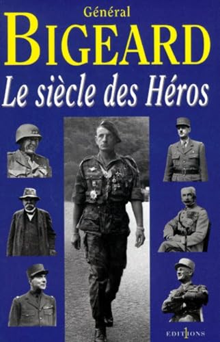 Le siècle des héros 9782863919484
