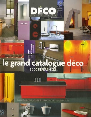Le grand catalogue déco: 3000 références 9782501055765