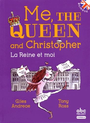 Me, the Queen and Christopher (bilingue) 9782368360613