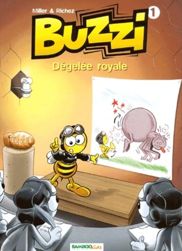 Buzzi, volume 1 : Dégelée royale 9782912715272