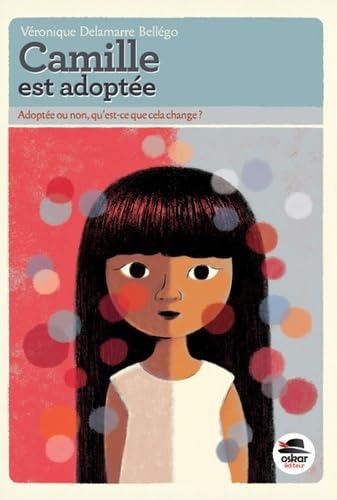 Camille est adoptée 9791021400023