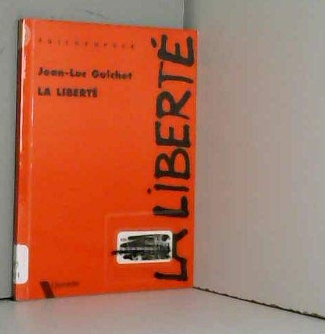 La liberté 9782868500144