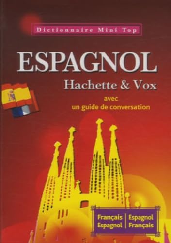 Mini dictionnnaire français-espagnol et espagnol-français Hachette et Vox 9782012814424