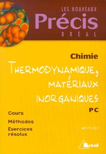Thermodynamique et matériaux inorganiques : Chimie PC, 2e année 9782842915704