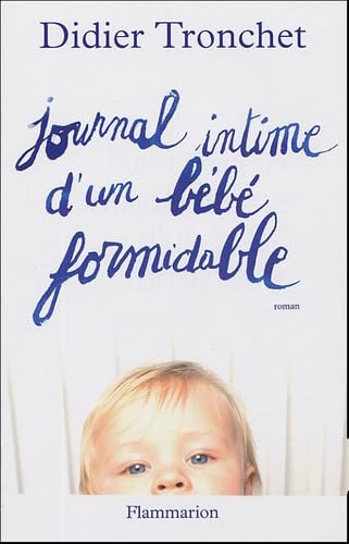 Journal intime d'un bébé formidable 9782080686589