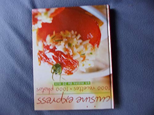 Cuisine express : 1000 Recettes, 1000 photos 9782744196515