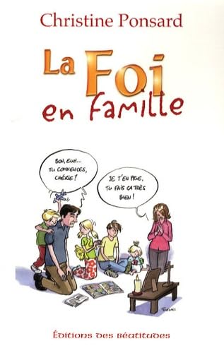 La foi en famille 9782840243304