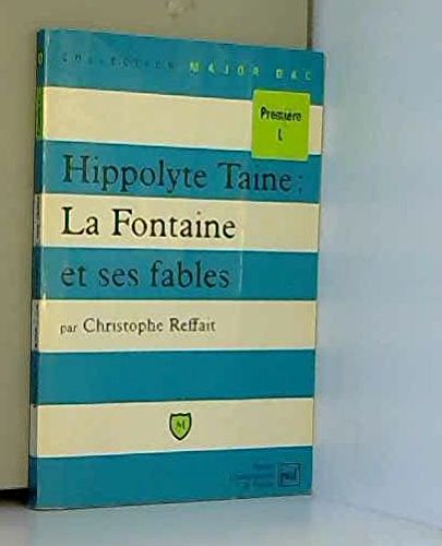 Hippolyte Taine : La Fontaine et ses fables 9782130480716