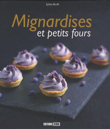 mignardises et petits fours (0) 9782353552672