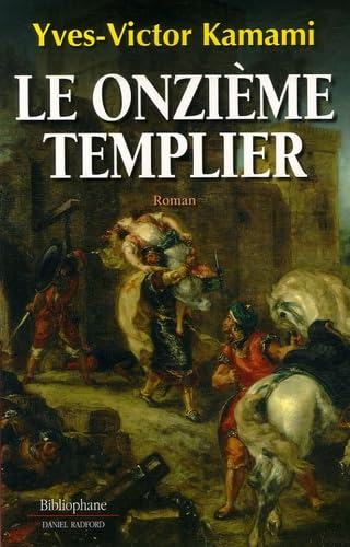 Le onzième templier 9782869701311