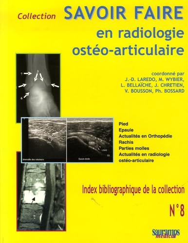 SAVOIR FAIRE EN RADIOLOGIE OSTEO-ARTICULAIRE (8) 9782840234852