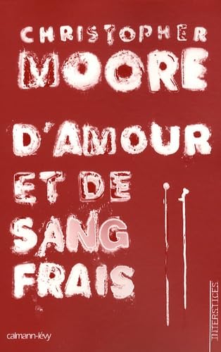 D'amour et de sang frais 9782702140499