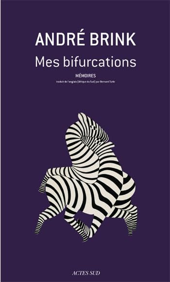 Mes bifurcations: Mémoires 9782742788040