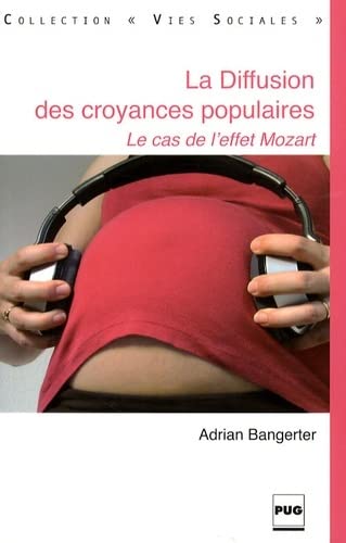 DIFFUSION DES CROYANCES POPULAIRES- L'EFFET MOZART (LA) 9782706114755