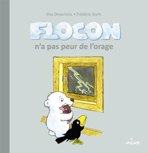Flocon n'a pas peur de l'orage 9782745962119