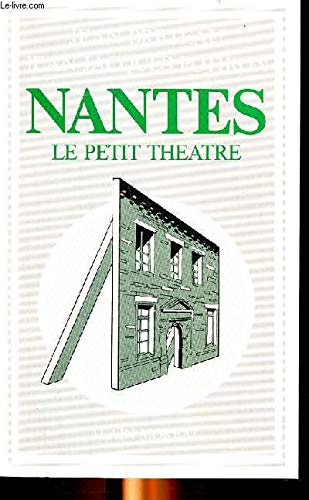 Nantes, le petit théâtre 9782852090149