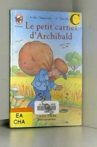 Petit carnet d'archibald (Le): - BENJAMIN, DES 3/4 ANS 9782081628083