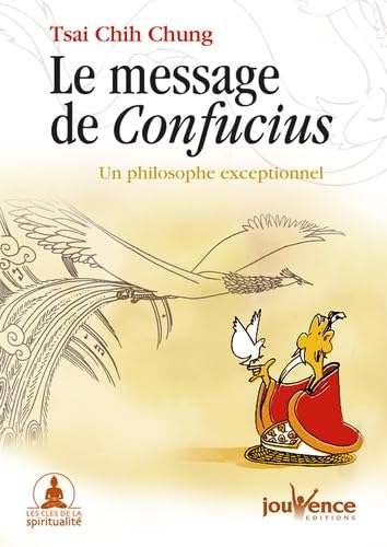 n°3 Le message de Confucius: un philosophe exceptionnel 9782883535008