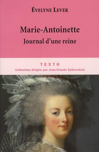 Marie-Antoinette: Journal d'une reine 9782847345070