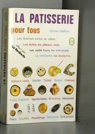 La Pâtisserie pour tous (Le Livre de poche) 9782253004776