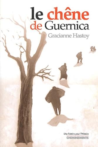 Le chêne de Guernica 9782844782205
