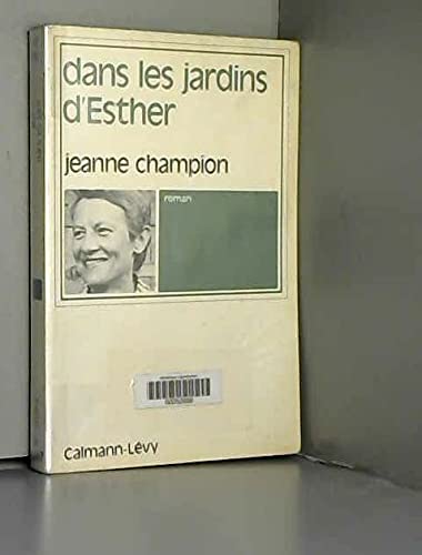 Dans les jardins d'"Esther" 9782702100622