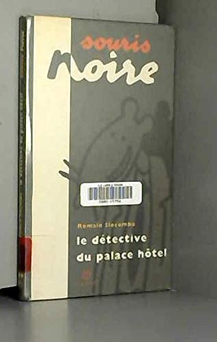 Le détective du Palace hôtel 9782841463060