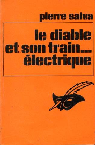 Le Diable et son train électrique 9782702414262