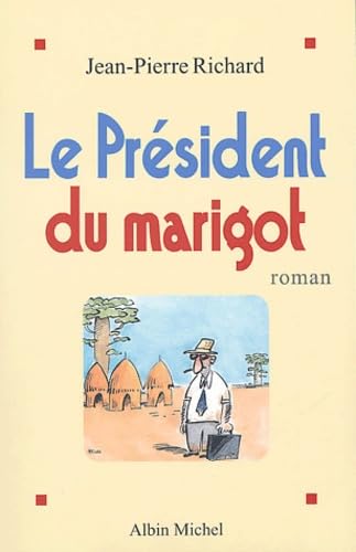 Le Président du Marigot 9782226151131