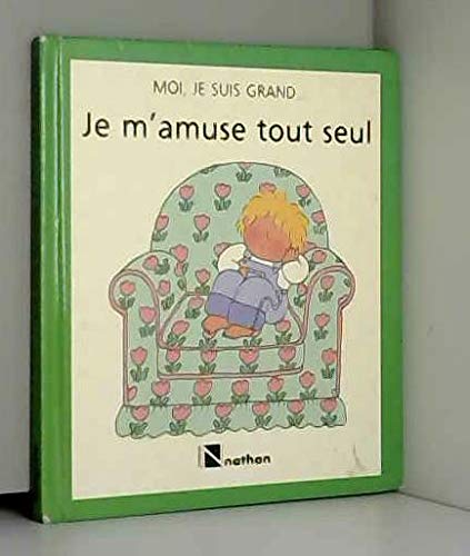 Je m amuse tout seul 9782092681220