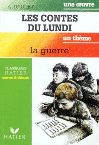 Contes Du Lundi. La Guerre 9782218025822